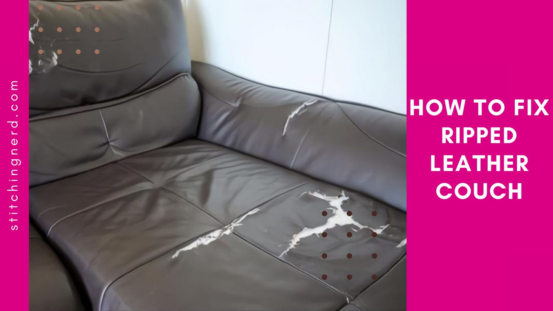 How to Fix Ripped Leather Couch
