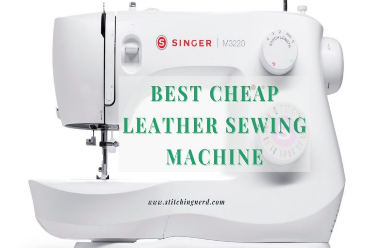 Best Budget Leather Sewing Machine in 2022