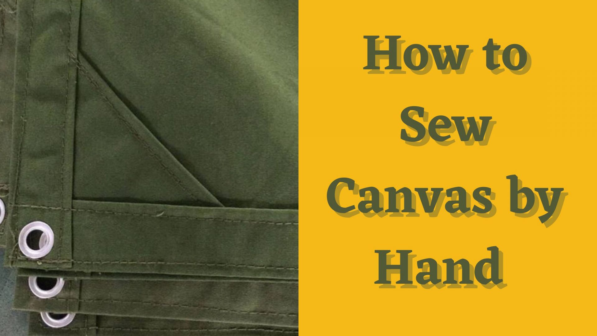 How to Sew Canvas by Hand 